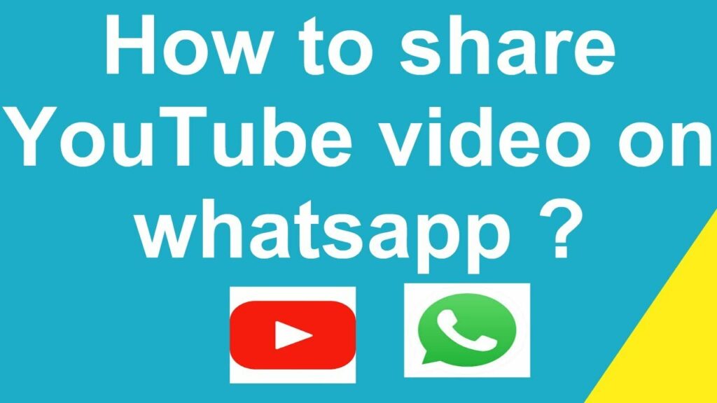 HOW TO SHARE YOUTUBE VIDEO ON WHATSAPP 2019